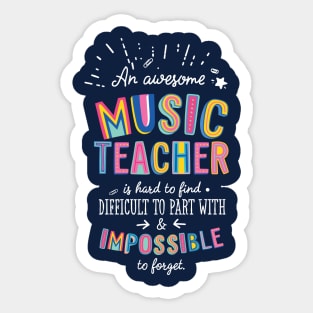 An awesome Music Teacher Gift Idea - Impossible to Forget Quote Sticker